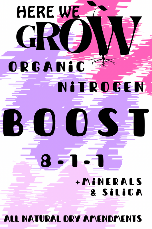 Here We Grow Nitrogen BOOST Pack 8-1-1